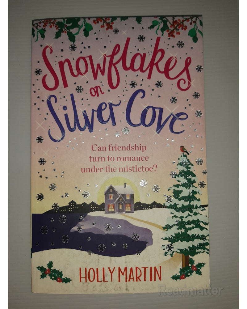 Front Cover Of Snowflakes On Silver Cove (Holly Martin))