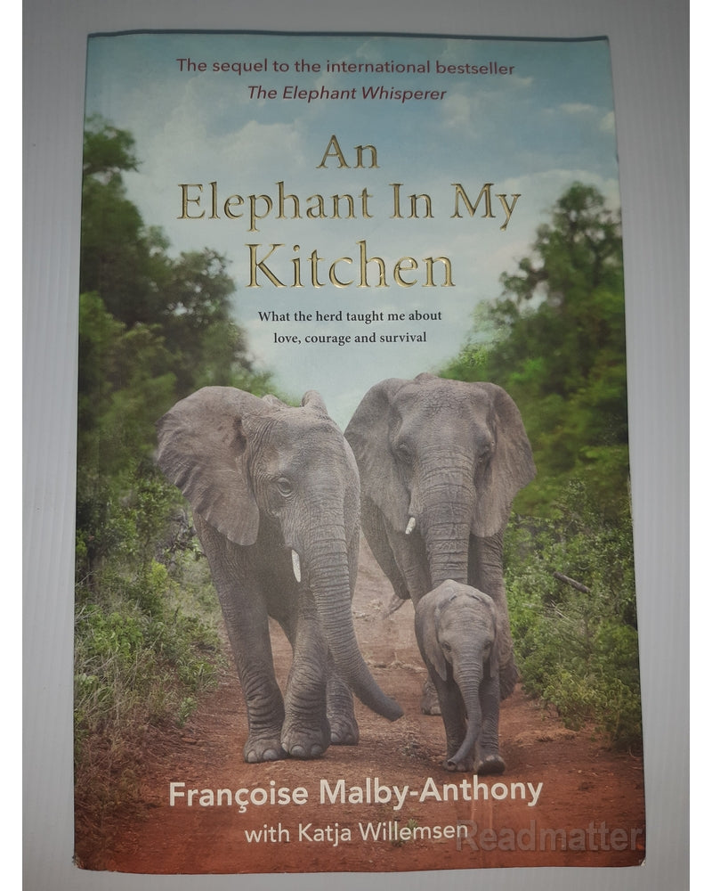 Front Cover Of An Elephant In My Kitchen (Fran��oise Malby-Anthony, Katja Willems