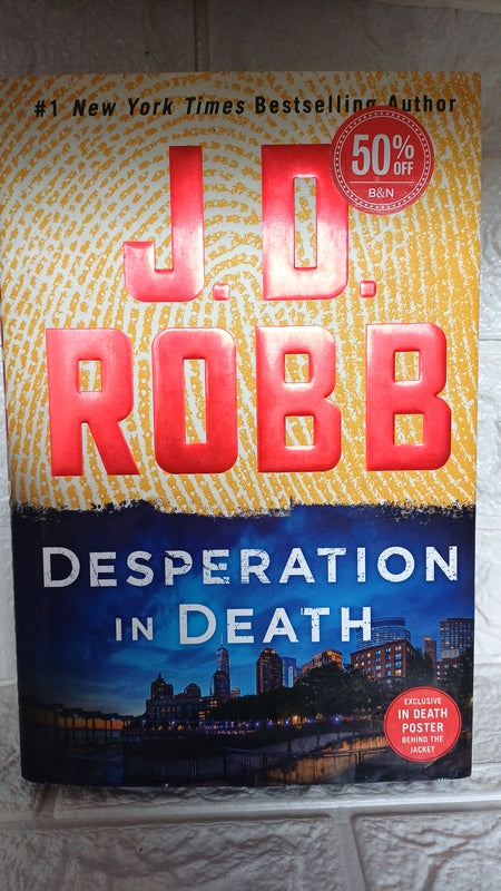 Front Cover Of Desperation In Death: An Eve Dallas Thriller (In Death 55) (J. D. Robb)