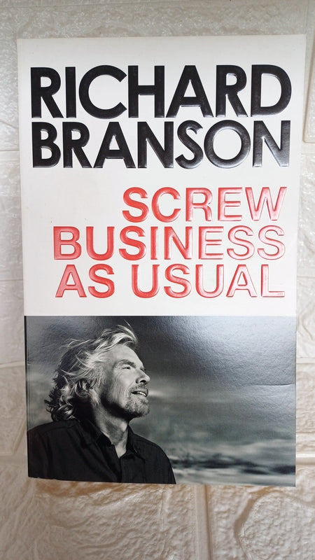 Front Cover Of Screw Business As Usual (Sir Richard Branson)