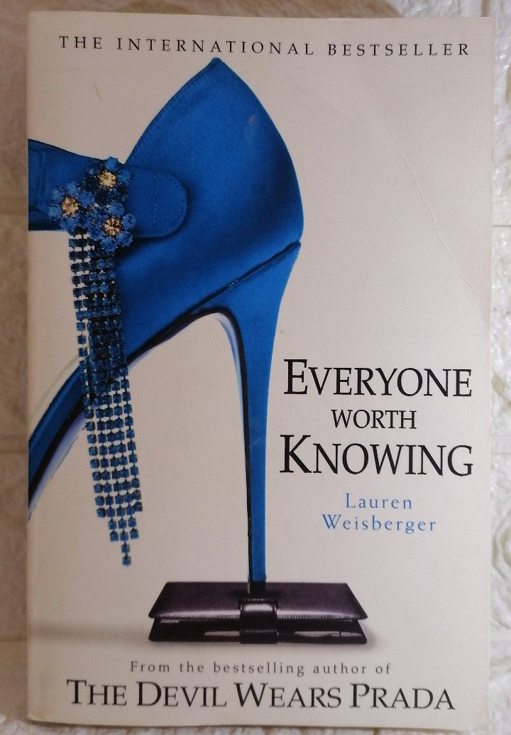 Front Cover Of Everyone Worth Knowing (Lauren Weisberger)