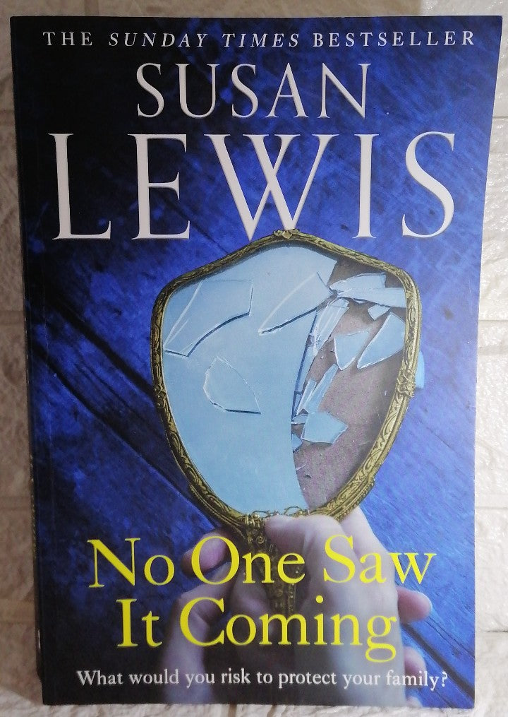 Front Cover Of No One Saw It Coming (Susan Lewis)