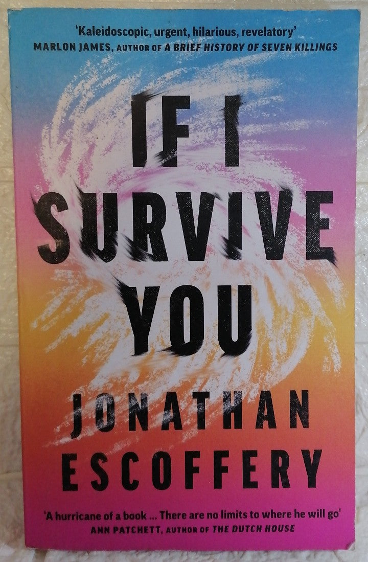 Front Cover Of If I Survive You (Jonathan Escoffery)