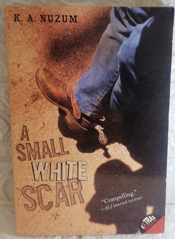 Front Cover Of A Small White Scar (K.A. Nuzum)