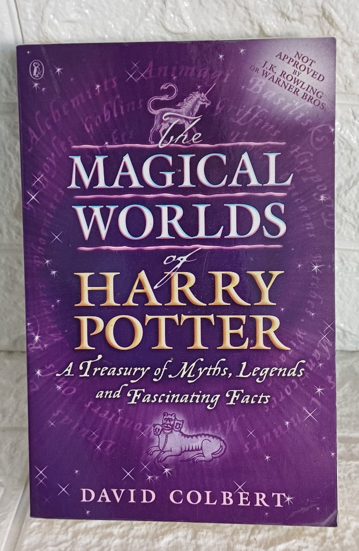 Front Cover Of The Magical Worlds of Harry Potter: A Treasury of Myths, Legends and Fascinating Facts (David Colbert)