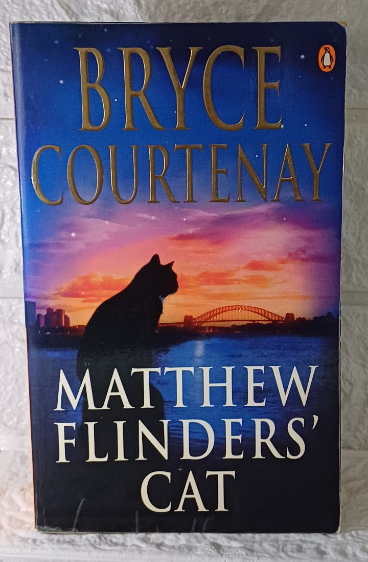 Front Cover Of Matthew Flinders' Cat (Bryce Courtenay)