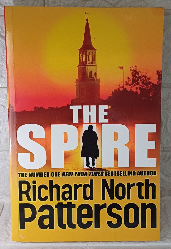 Front Cover Of The Spire (Richard North Patterson)