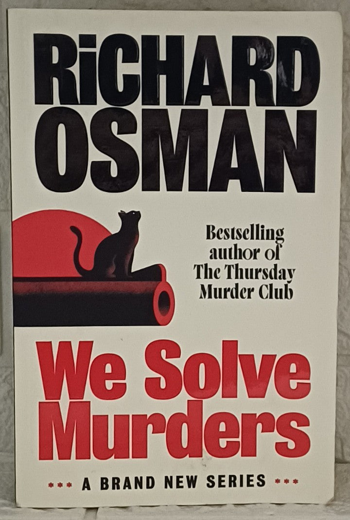 We Solve Murders (We Solve Murders, #1) (Richard Osman)