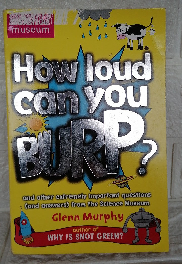 Front Cover Of How Loud Can You Burp? (Glenn Murphy)