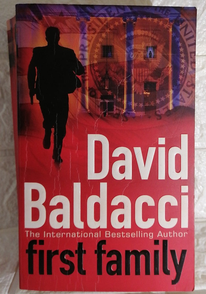 Front Cover Of First Family (Sean King & Michelle Maxwell, #4) (David Baldacci)