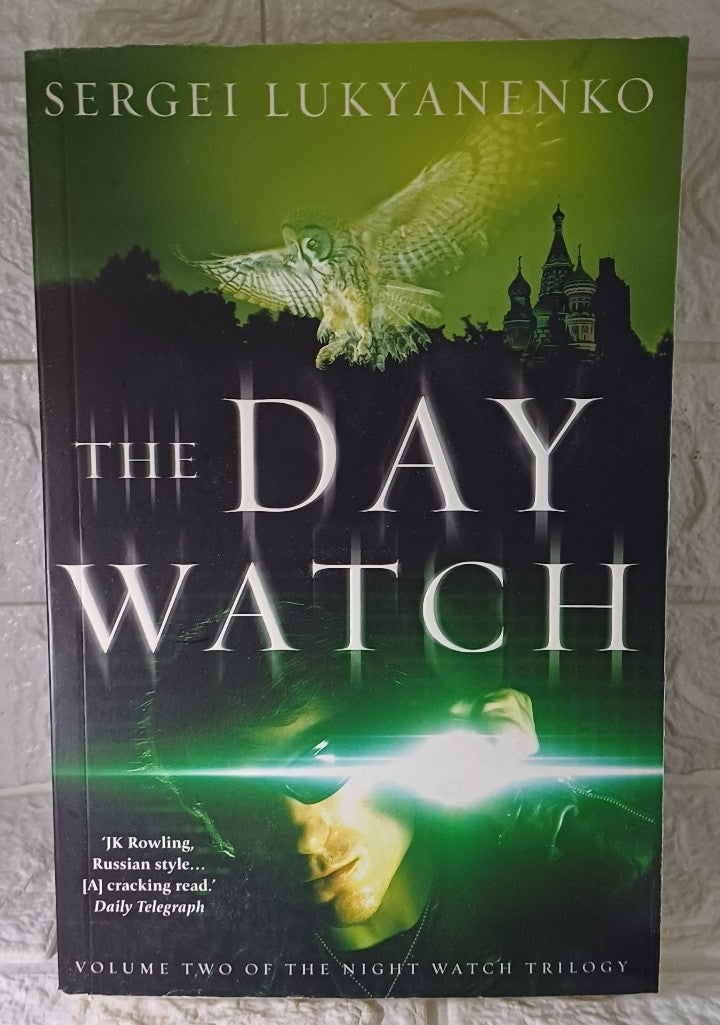 Front Cover Of The Day Watch (Watch, #2) (Sergei Lukyanenko, Vladimir Vasiliev, Andrew Bromfield)