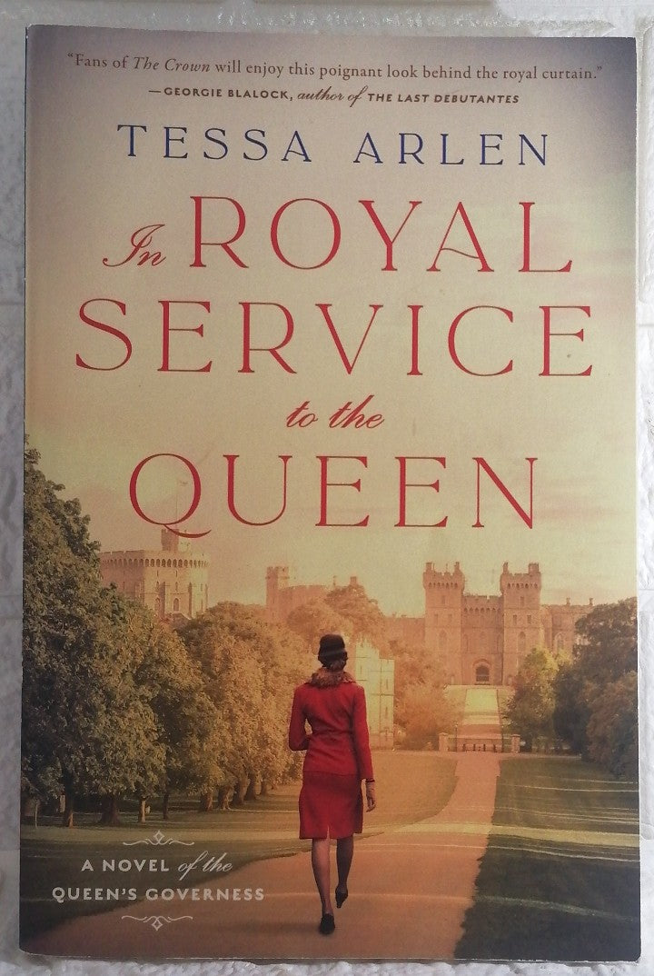Front Cover Of In Royal Service to the Queen (Tessa Arlen)