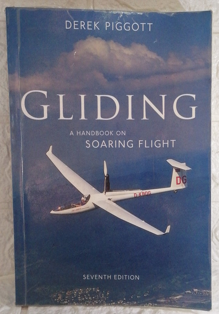 Front Cover Of Gliding: Handbook on Soaring Flight (Flying & Gliding) (Derek Piggott)