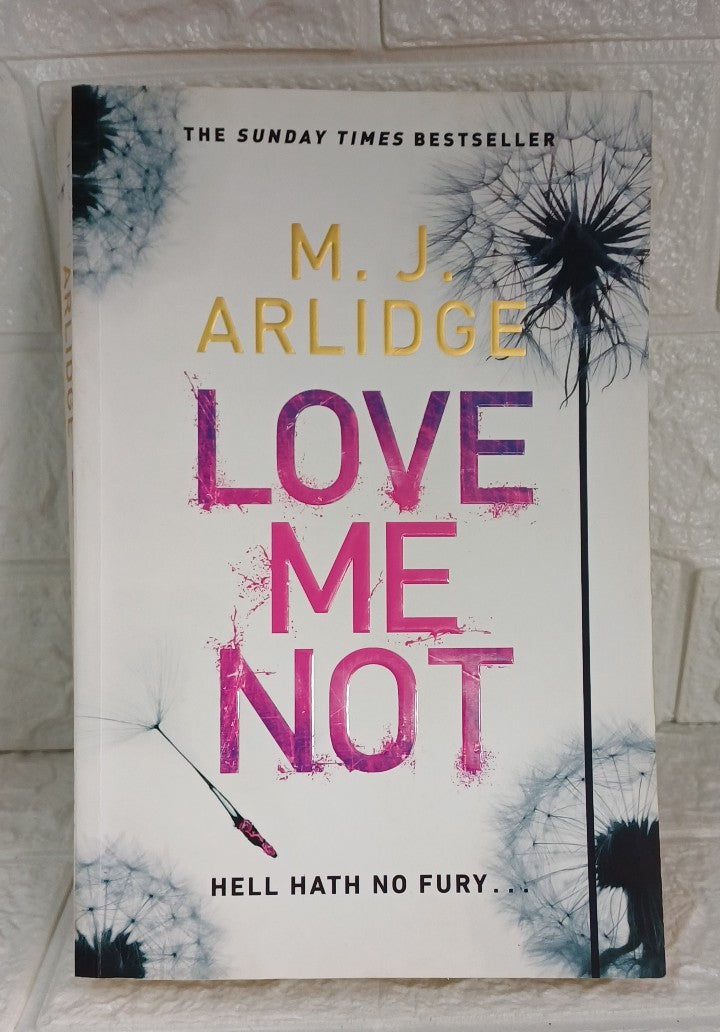 Front Cover Of Love Me Not (Helen Grace #7) (M.J. Arlidge)