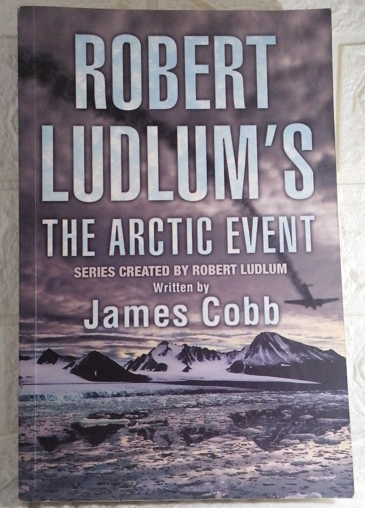 Front Cover Of The Arctic Event (Covert-One, #7) (James Cobb)