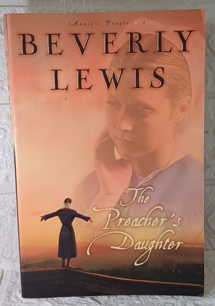 Front Cover Of The Preacher'S Daughter (Annie'S People, #1) (Beverly Lewis)