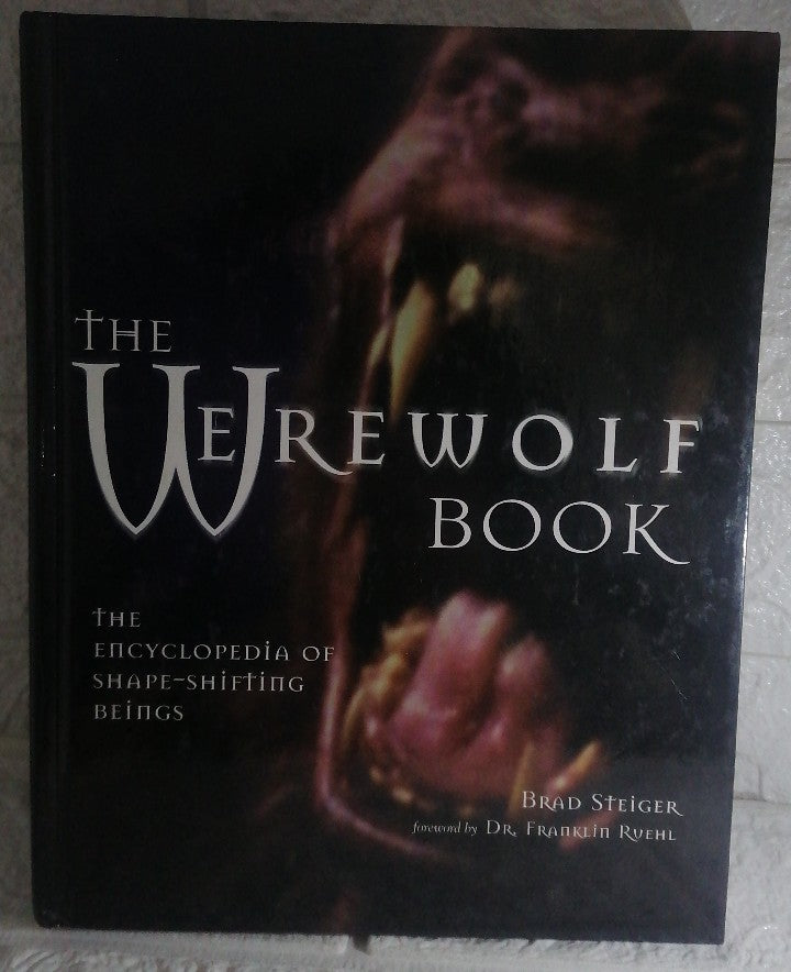 Front Cover Of The Werewolf Book: The Encyclopedia of Shape-Shifting Beings (The Seeker Series) (Brad Steiger)