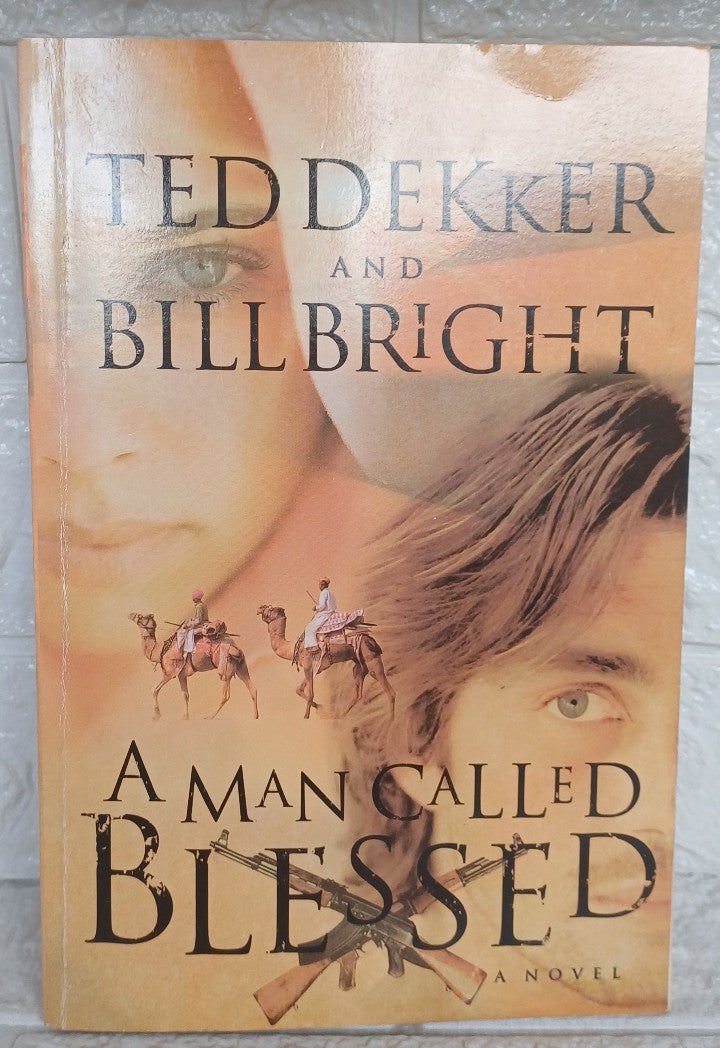 Front Cover Of A Man Called Blessed (Ted Dekker)