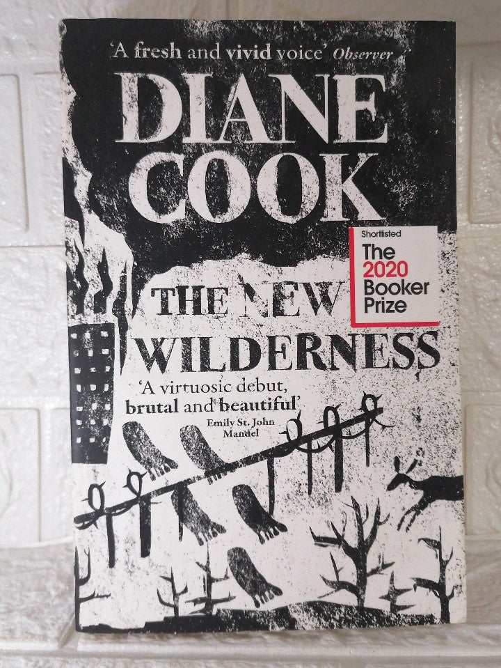 Front Cover Of The New Wilderness (Diane Cook )