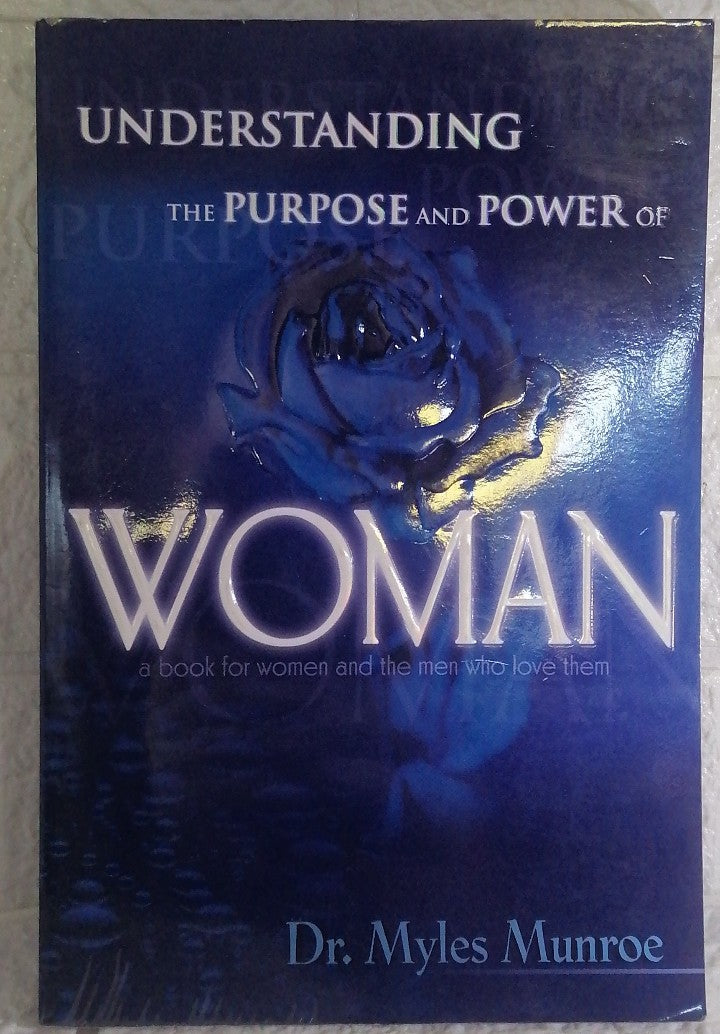 Front Cover Of Understanding The Purpose And Power Of Woman (Myles Munroe)