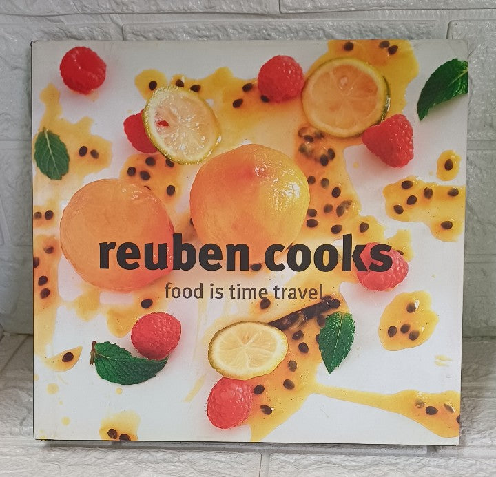 Front Cover Of Reuben Cooks: Food is Time Travel (Reuben Riffel)