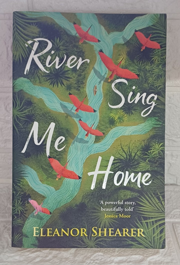 Front Cover Of River Sing Me Home (Eleanor Shearer)