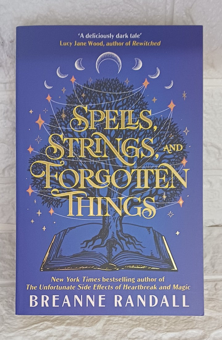 Front Cover Of Spells, Strings, and Forgotten Things (Sisters of Light and Shadow, #1) (Breanne Randall)