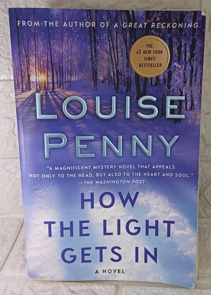 Front Cover Of How the Light Gets In (Chief Inspector Armand Gamache, #9) (Louise Penny)
