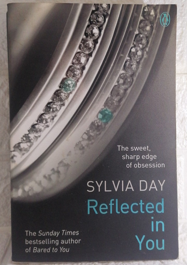Front Cover Of Reflected in You (Crossfire, #2) (Sylvia Day)