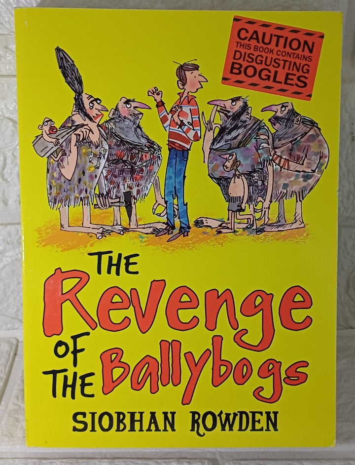 Front Cover Of The Revenge of the Ballybogs (Siobhan Rowden)