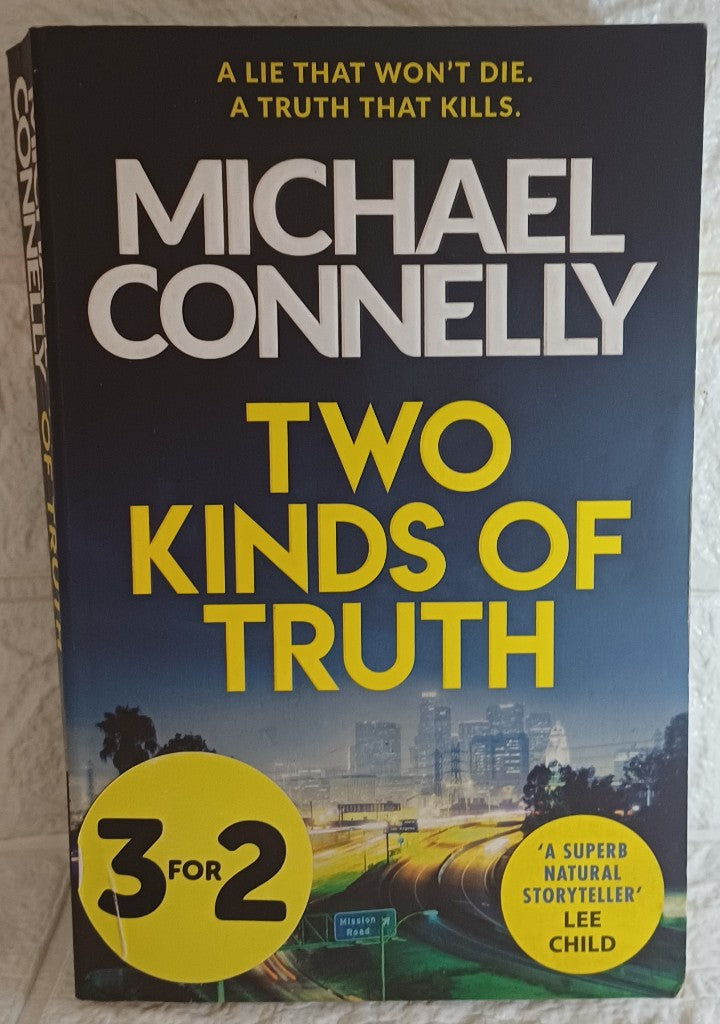 Front Cover Of Two Kinds of Truth (Harry Bosch, #20; Harry Bosch Universe, #31) (Michael Connelly)