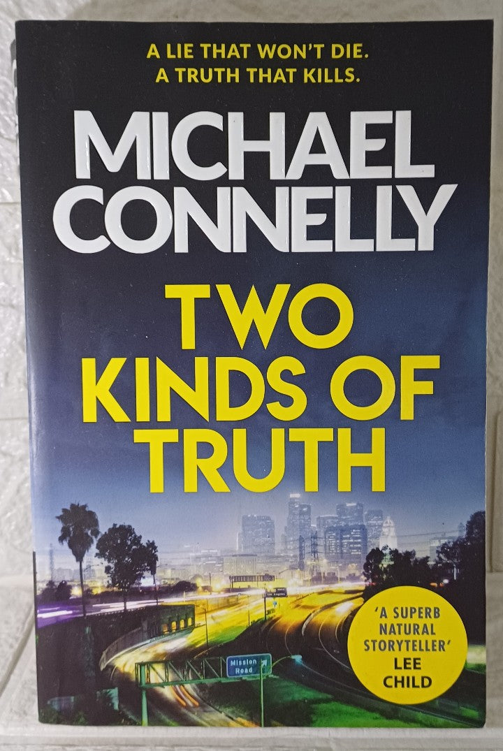 Front Cover Of Two Kinds of Truth (Harry Bosch, #20; Harry Bosch Universe, #31) (Michael Connelly)
