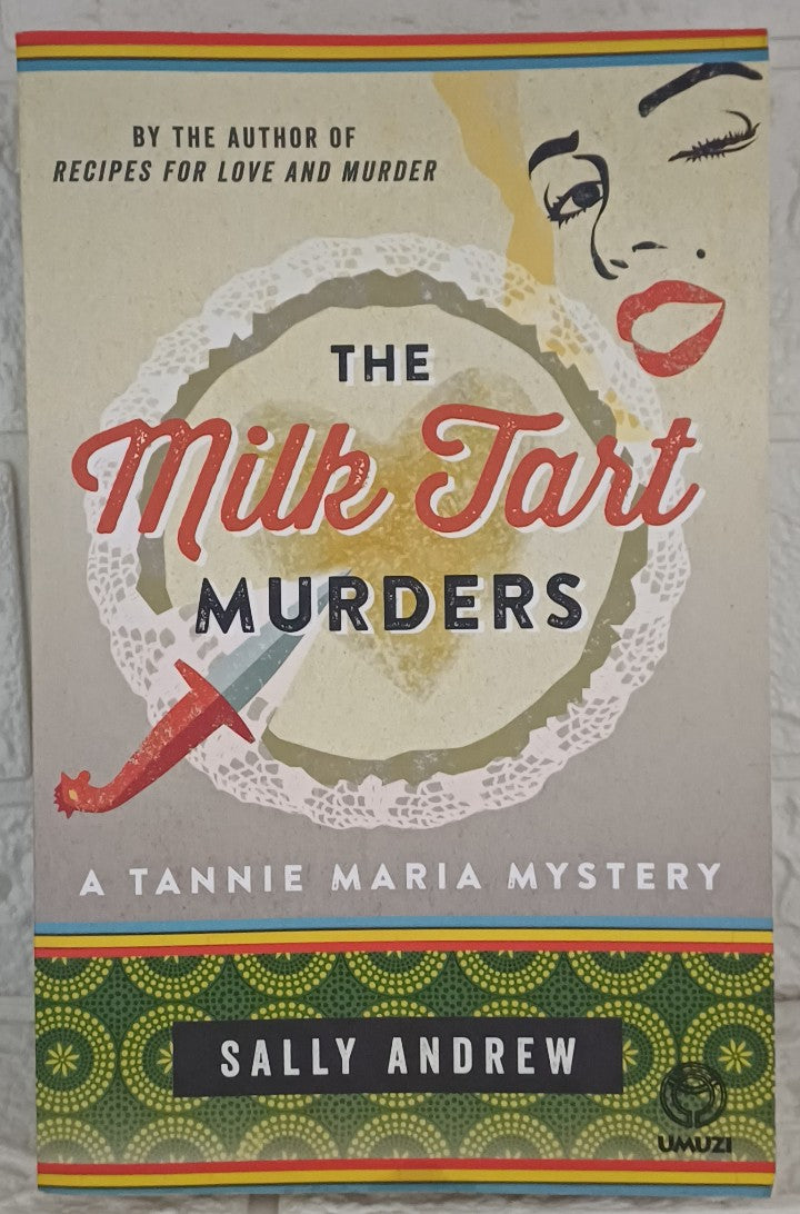 The Milk Tart Murders (Tannie Maria Mystery #4) (Sally Andrew)