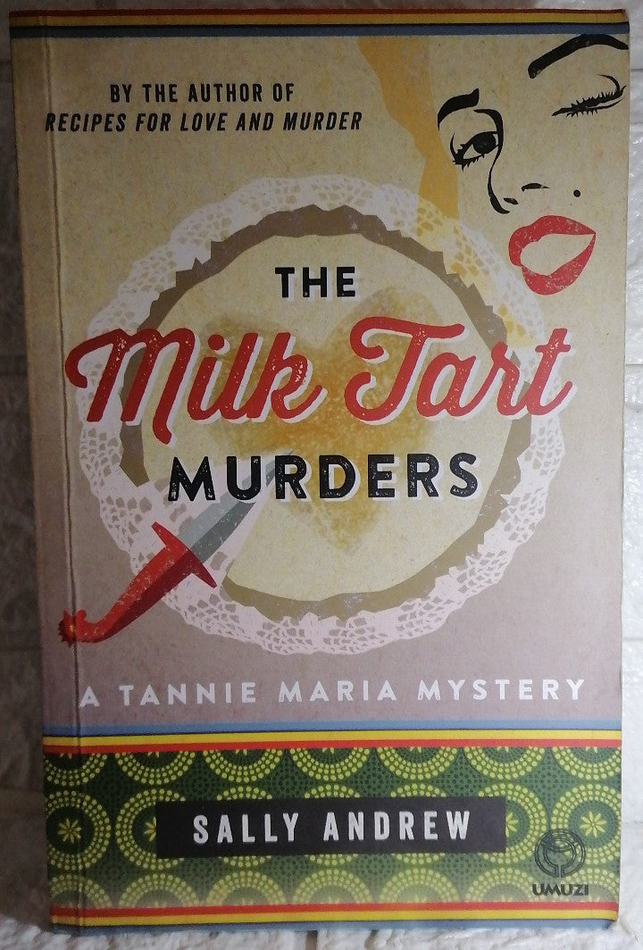 Front Cover Of The Milk Tart Murders (Tannie Maria Mystery #4) (Sally Andrew)