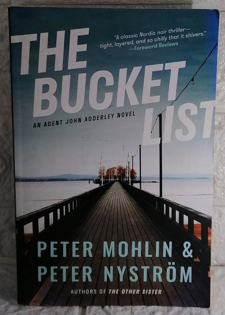 Front Cover Of The Bucket List (Agent John Adderley #1) (Peter Giles)