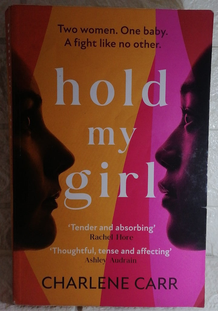 Front Cover Of Hold My Girl (Charlene Carr)
