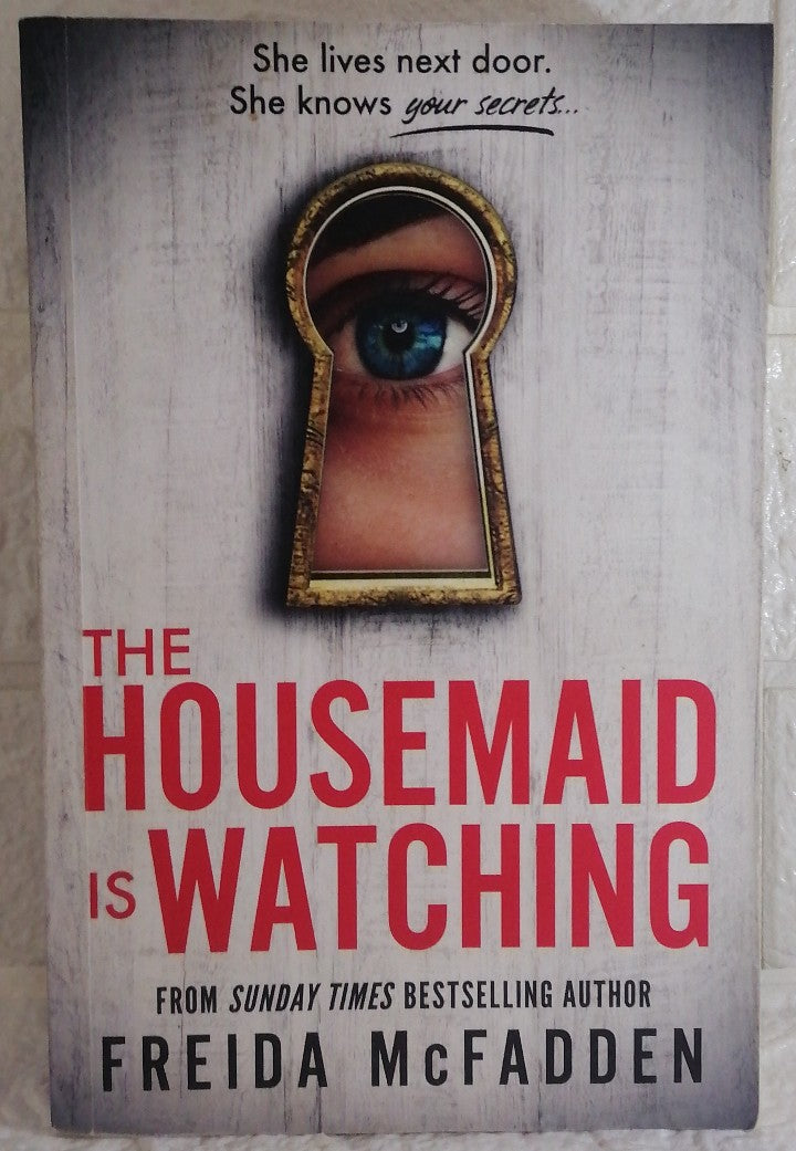 Front Cover Of The Housemaid Is Watching (The Housemaid, #3) (Marieka McFadden)