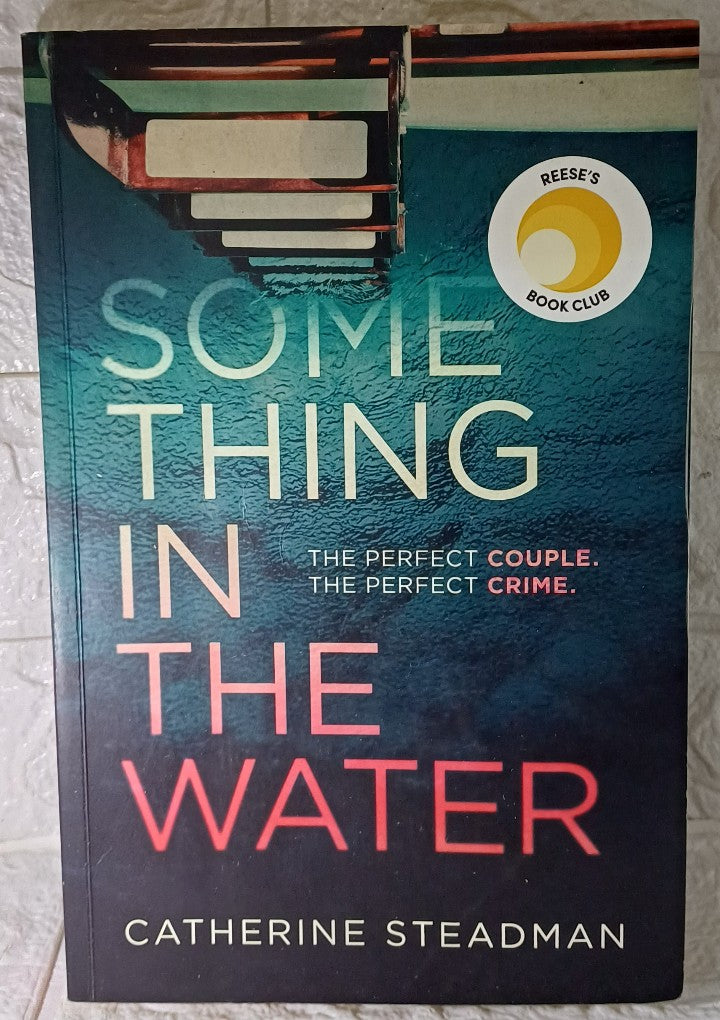 Front Cover Of Something In The Water (Catherine Steadman)