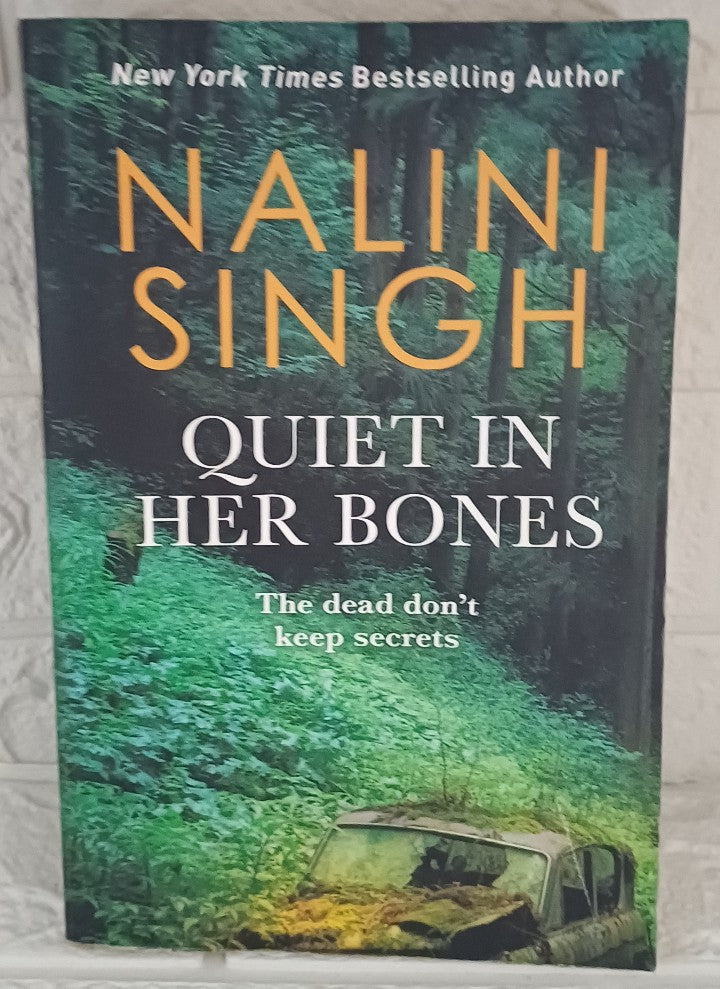 Quiet in Her Bones (Nalini Singh)