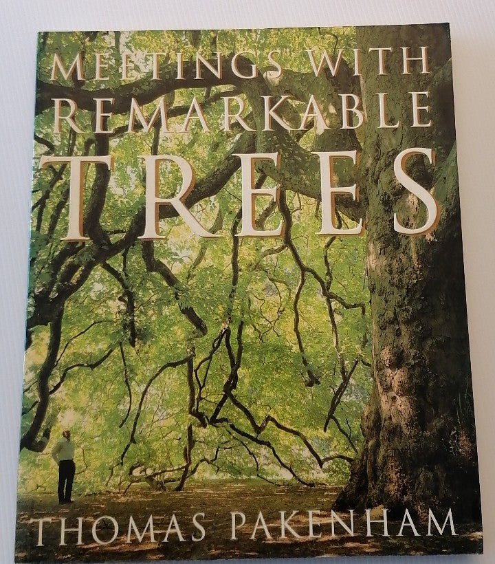 Front Cover Of Meetings With Remarkable Trees (Thomas Pakenham)