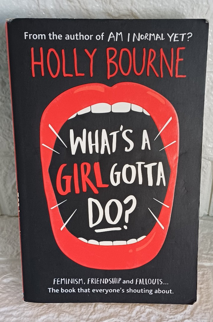 Front Cover Of What's a Girl Gotta Do? (The Spinster Club, #3) (Holly Bourne)