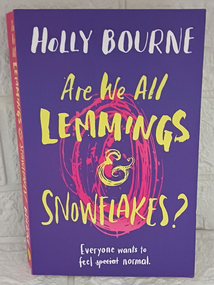Front Cover Of Are we all Lemmings & Snowflakes ? (Holly Bourne)