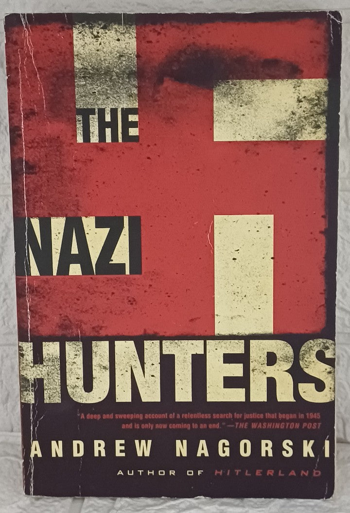 The Nazi Hunters (Andrew Nagorski)