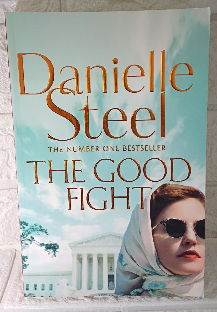 Front Cover Of The Good Fight (Danielle Steel)