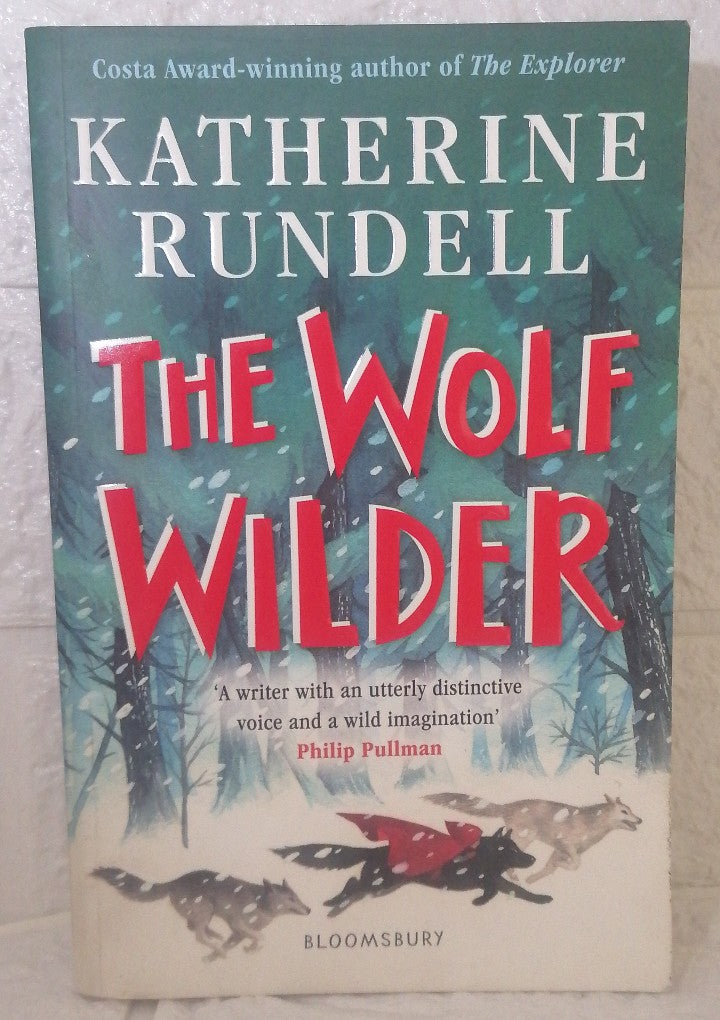 Front Cover Of The Wolf Wilder (Katherine Rundell)