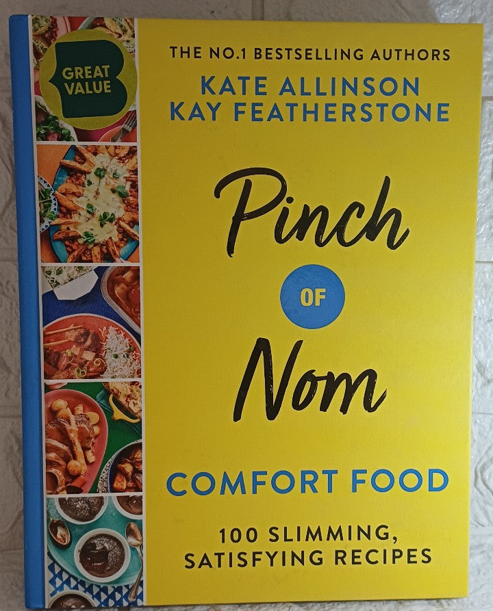 Front Cover Of Pinch of Nom Comfort Food: 100 Slimming, Satisfying Recipes (Kay Allinson)