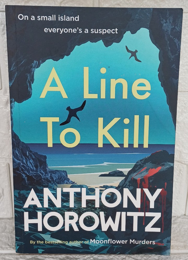 Front Cover Of A Line to Kill (Hawthorne & Horowitz #3) (Anthony Horowitz)