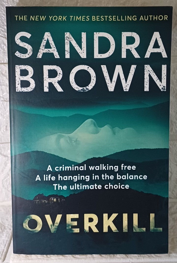 Front Cover Of Overkill (Sandra Brown)