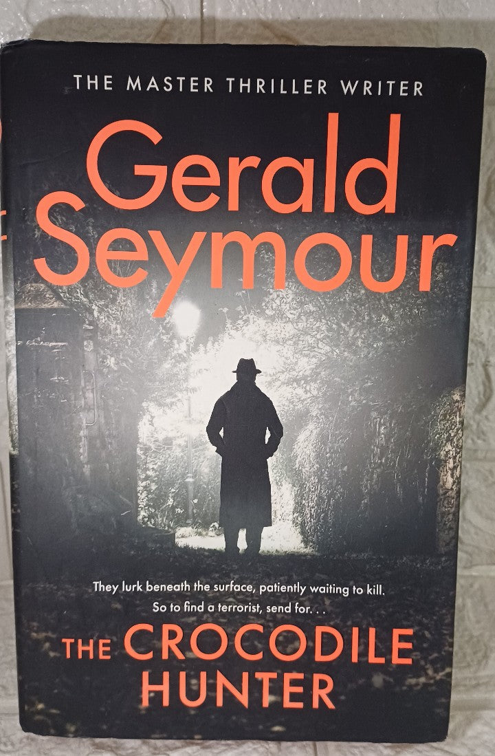 Front Cover Of The Crocodile Hunter (Gerald Seymour)