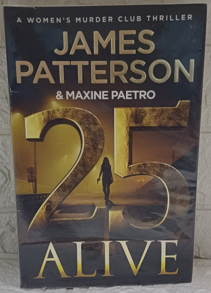 25 Alive (Women���s Murder Club #25) (James Patt